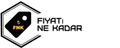 Fiyatı Ne Kadar